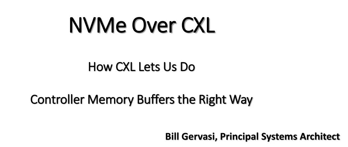 Bill Gervasi：NVMe-Over-CXL 怎么落地？