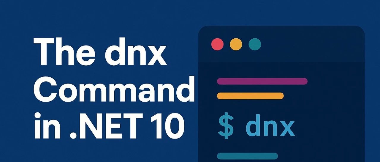 .NET 10 中的 dnx