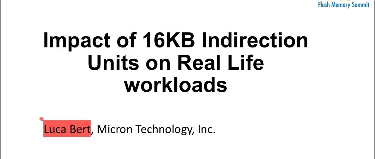 Micron：验证16KB IU对SSD_WAF的影响