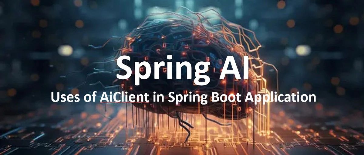 Spring AI 与 LangChain4j 对比分析，实际项目中该如何选择？