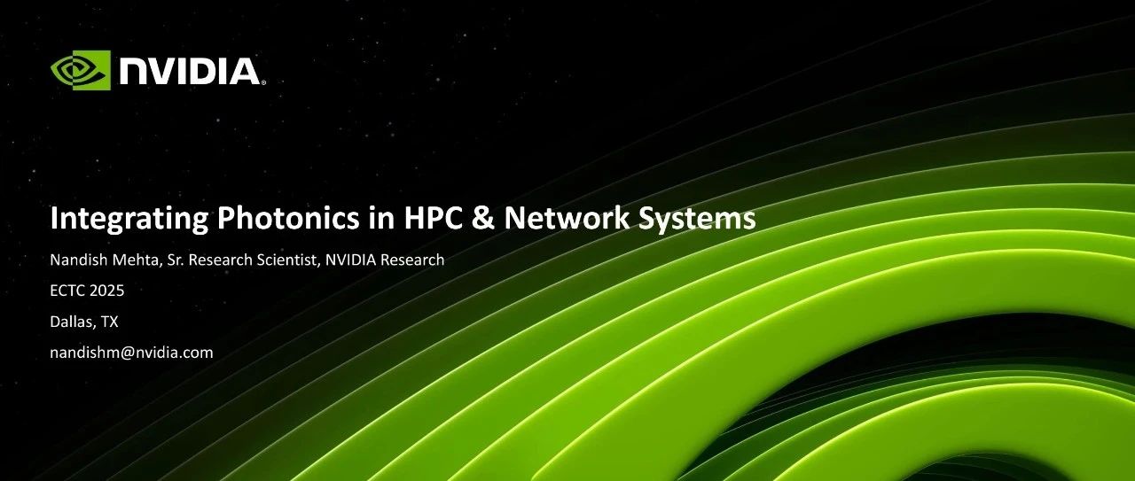Nvidia集成光子学路线：CPO破局通信瓶颈，OIO重构芯片互联