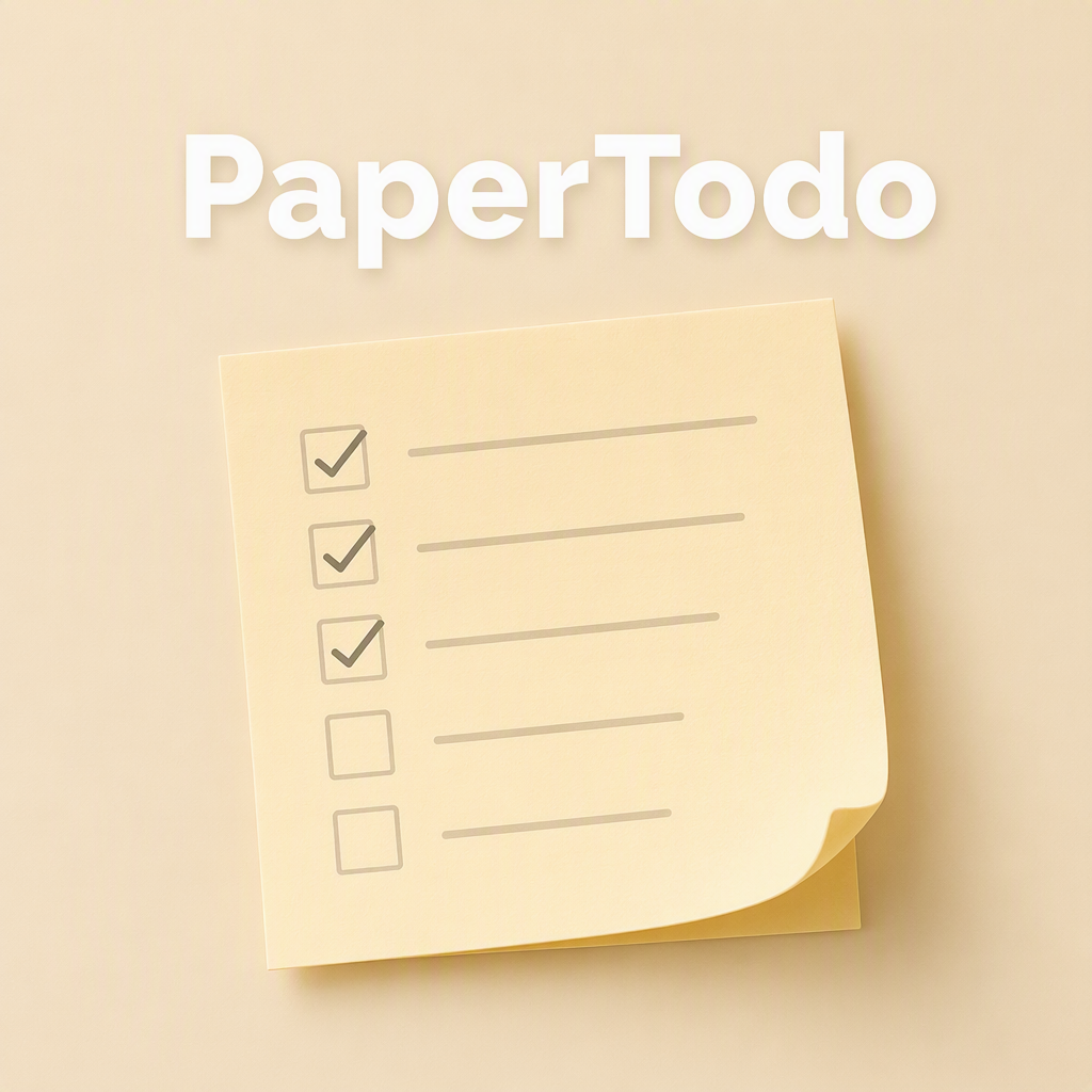 开源项目：桌面上有几张安静的纸&mdash;&mdash;深度拆解 PaperTodo 的极简设计哲学
