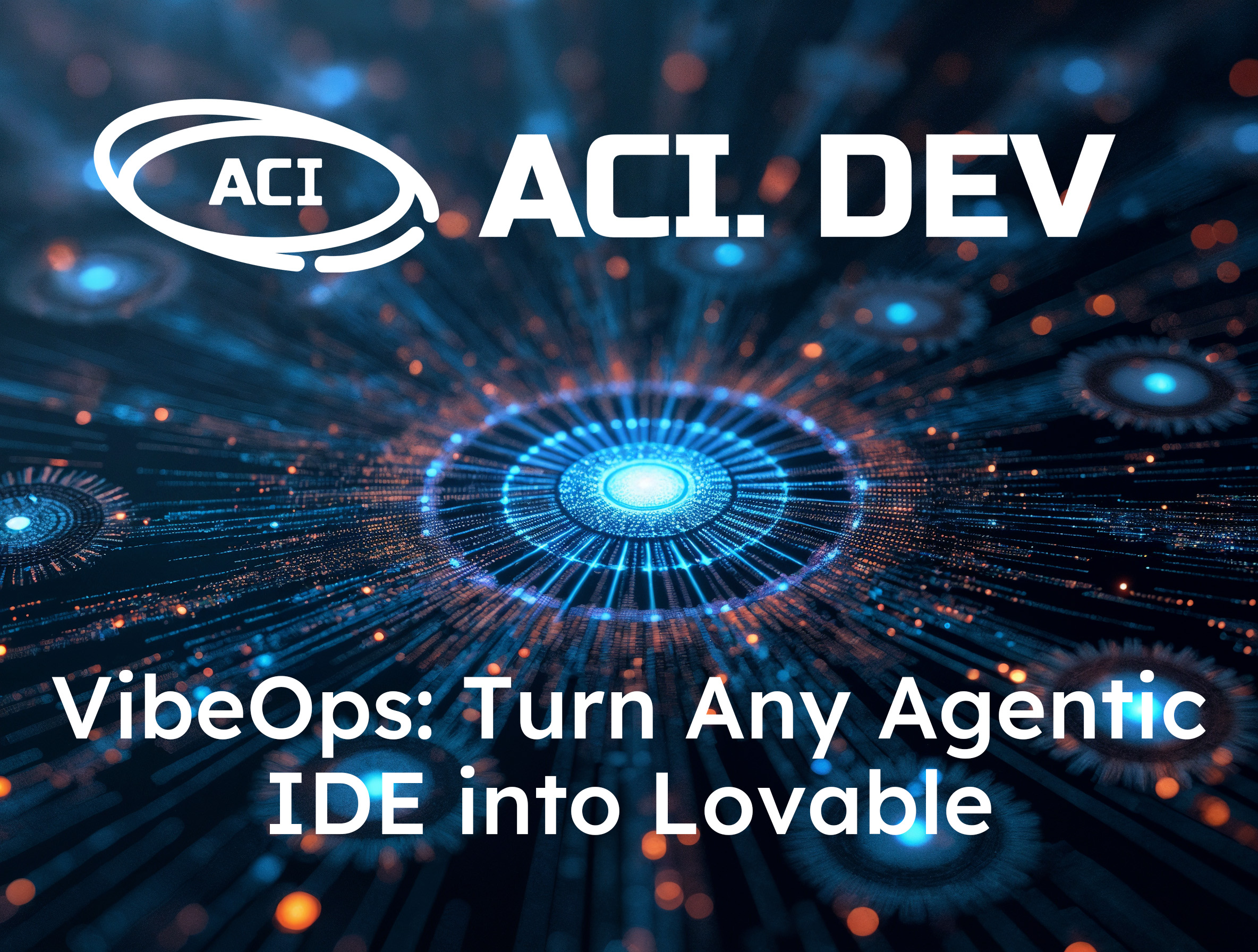 ACI.dev VibeOps 演示