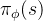 \pi_\phi(s)