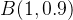 B(1,0.9)