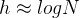 h\approx logN