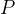 p