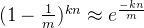 (1 - \frac{1}{m})^{kn} \approx e^{\frac{-kn}{m}}