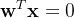\mathbf{w}^T\mathbf{x} = 0
