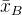 \bar{x}_B