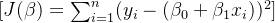[ J(\beta) = \sum_{i=1}^n (y_i - (\beta_0 + \beta_1 x_i))^2 ]