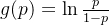 g(p) = \ln\frac{p}{1-p}