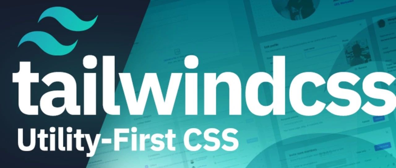 为什么越来越多的人选择了tailwindcss