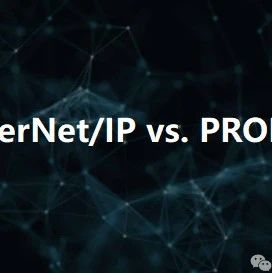 EtherNet/IP vs. PROFINET
