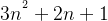 3n^{^2}+2n+1