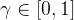 \gamma \in [0, 1]