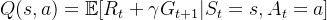 Q(s, a) = \mathbb{E}[R_t + \gamma G_{t+1} | S_t = s, A_t = a]