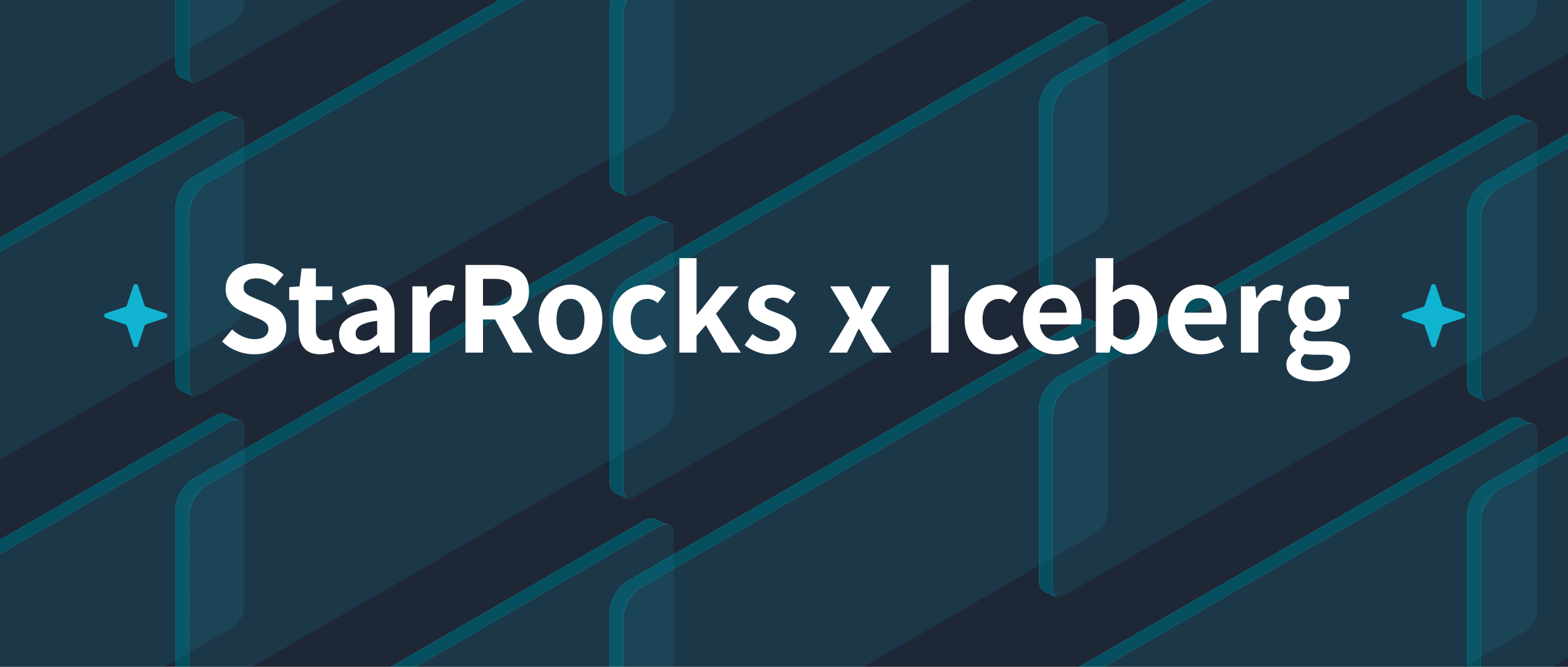 StarRocks x Iceberg：云原生湖仓分析技术揭秘与最佳实践