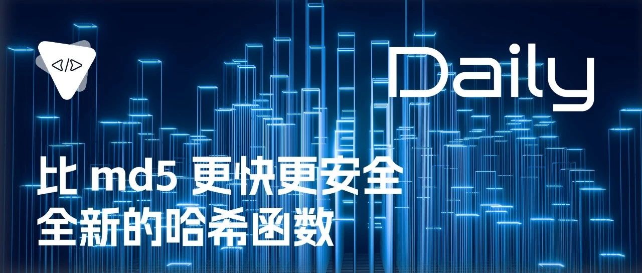 比 md5 更快更安全：全新的哈希函数 | 开源日报 No.294