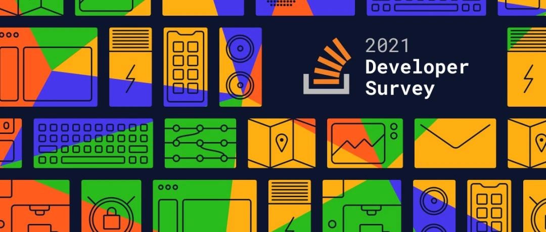 ​Rust最受喜爱却少有人用，Python仅排第六，2021全球开发者调查报告出炉