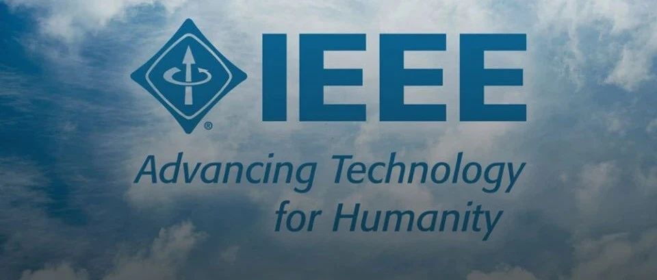 2023 年 IEEE Fellow 名单公布！唐立新、姬水旺、宗成庆、朱军、宋厚冰等入选