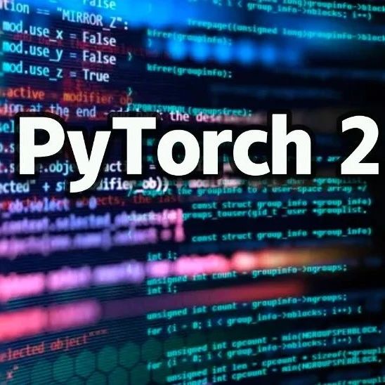 PyTorch 2.0正式版发布！一行代码提速2倍，100%向后兼容