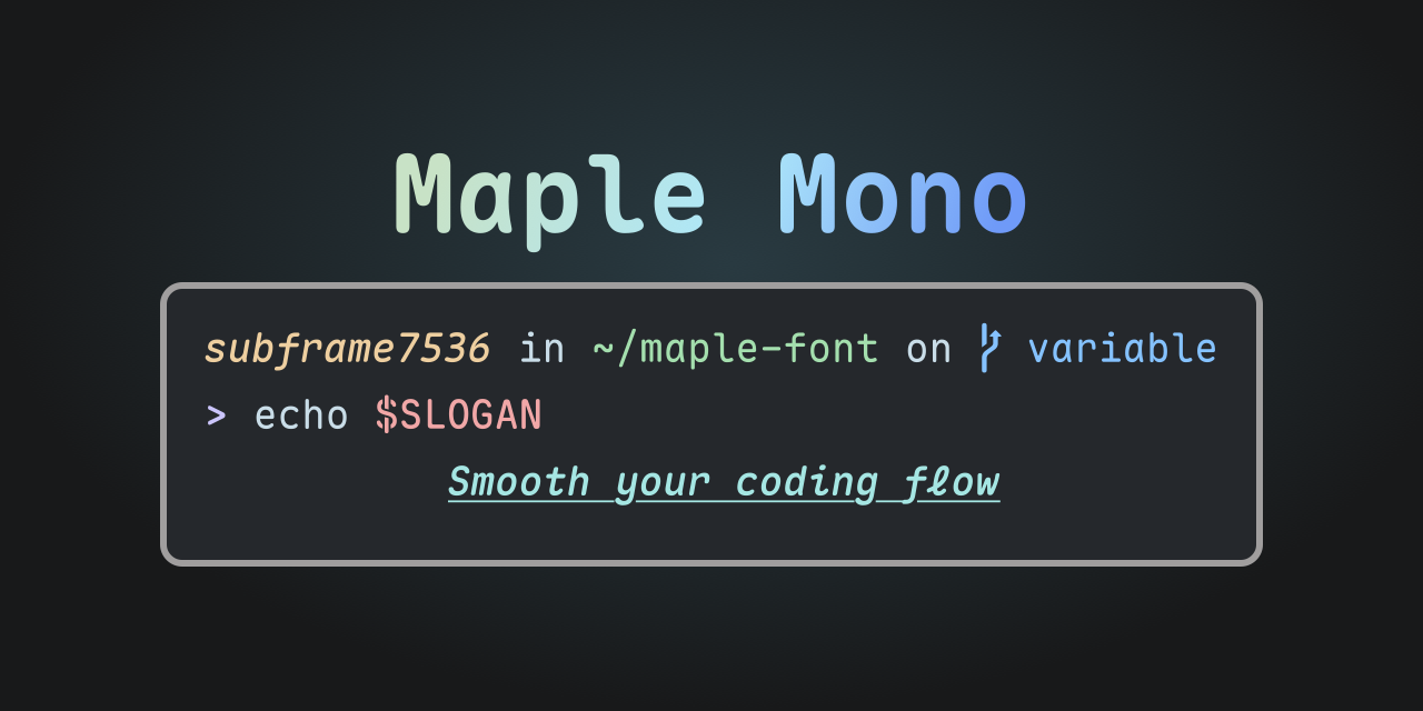 README 图:Maple Mono 官方 Banner