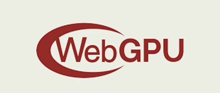 WebGPU：下一代 Web 图形和计算 API