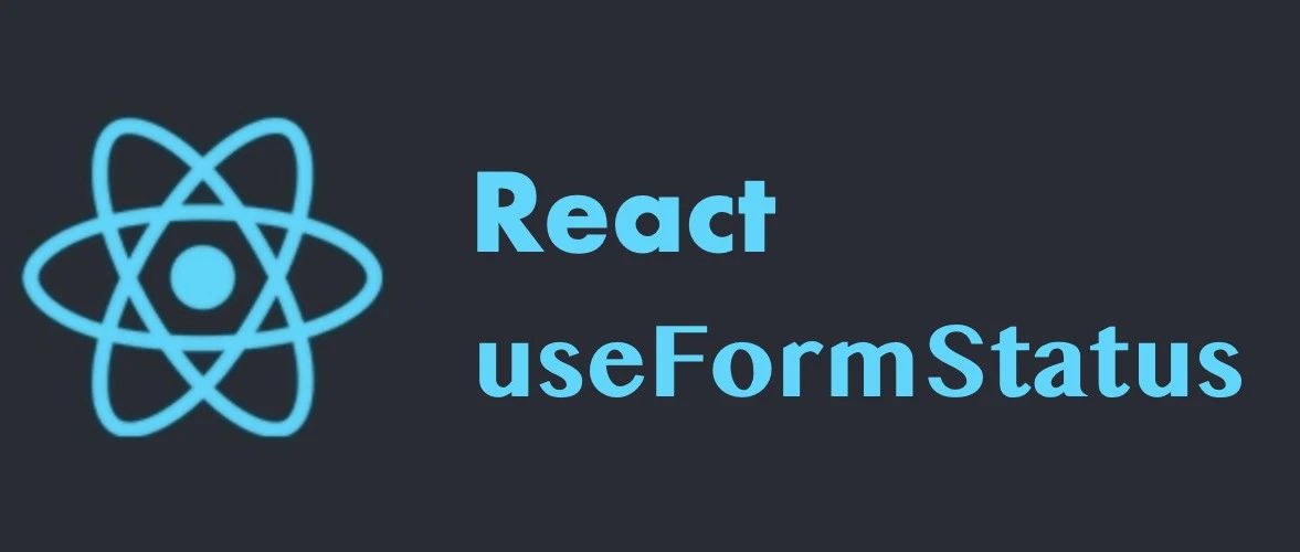 React 新 hook：useFormStatus 使用详解