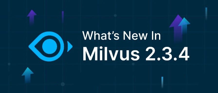 Milvus 上新：支持上万个 Collection、新增 Accesslog 功能……