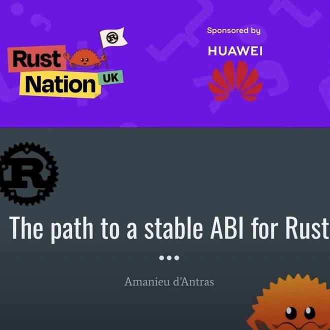 【Rust 研学】Rust Nation UK 2024 ｜ Rust ABI 稳定之路