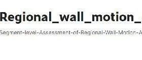 Regional_wall_motion_abnormality_echo2023——超声心动图局部室壁运动分割