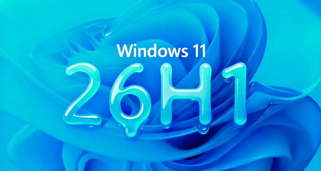 Win11 26H1镜像下载-最新Windows11 26H1原版系统下载-纯净版系统